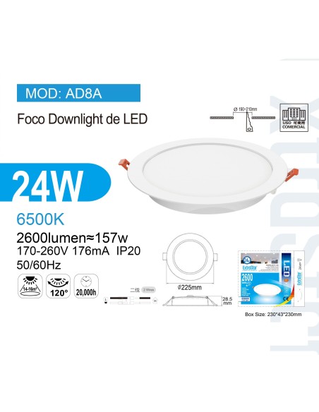 FOCO DOWNLIGHT 24W 2600LM 6500K D225*28.5MM B:190-210MM