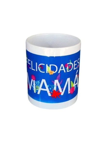 *TAZA AZUL "FELICIDADES MAMÁ"