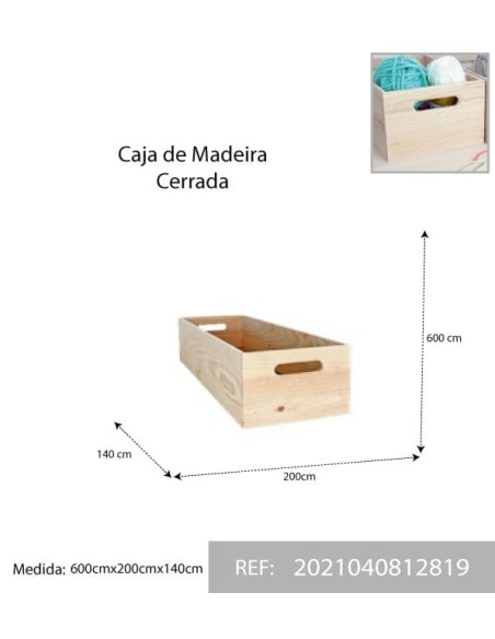 CAJA MADERA 600X200X140
