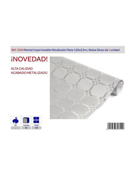 MANTEL IMPERMEABLE PLATA METALIZADO 1,20 X2,5M L.1