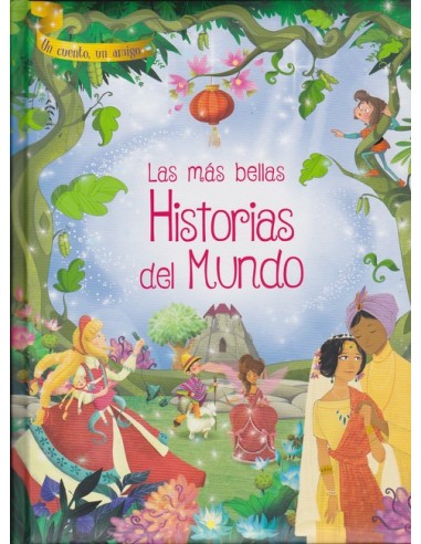 LA MAS BELLAS HISTORIAS DEL MUNDO